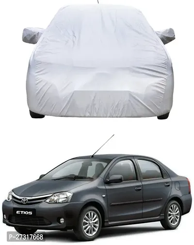 Stylish Car Cover For Toyota Etios With Mirror Pockets Silver, For 2008, 2009, 2006, 2007, 2013, 2005, 2014, 2015, 2012, 2011, 2010, 2016, 2017 Models-thumb0