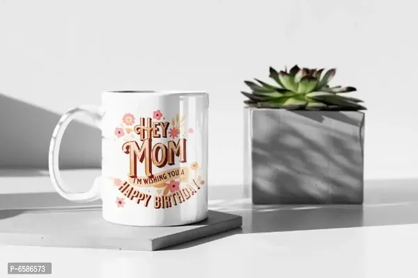 Easy Way Prints Happy Birthday Mom Ceramic Coffee Mug  (300 ml)-thumb3