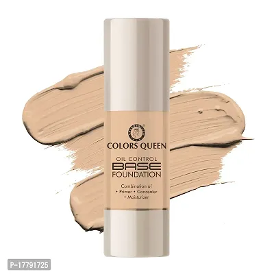 Colors Queen Oil Control Base Foundation Combination of Primer, Concealer and Moisturizer, Skin Brightening Liquid Foundation Water Resistant with Dewy Finish Foundation for Face Makeup (Natural, 30ml)