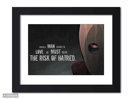 inspire TA Obito Uchiha Poster Naruto Anime Quotes Painting Wall Frames, Wall Art Laminated Poster With Black Frames (12 X 9 INCH)