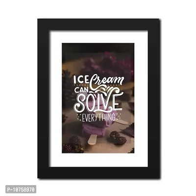 inspire TA Ice Cream Quotes Wall Frames Food Motivational Photo Frame For Cafe & Home Wall Paintings With Laminated Posters (12 X 9) Inch