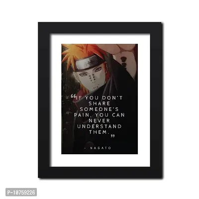 inspire TA Pain Nagato Poster Naruto Anime Quotes Painting Wall Frames, Wall Art Laminated Poster With Black Frames (12 X 9 INCH) (Pain)