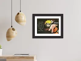 inspire TA Naruto Uzumaki Quotes Anime Painting Wall Frames, Wall Art Laminated Poster With Black Frames (12 X 9 INCH)-thumb3