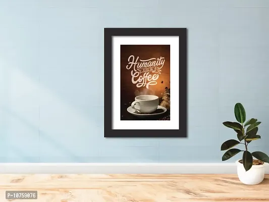 inspire TA Coffee Quotes Wall Frames Coffee Motivational Photo Frame For Cafe & Home Wall Paintings With Laminated Posters (12 X 9) Inch-thumb4