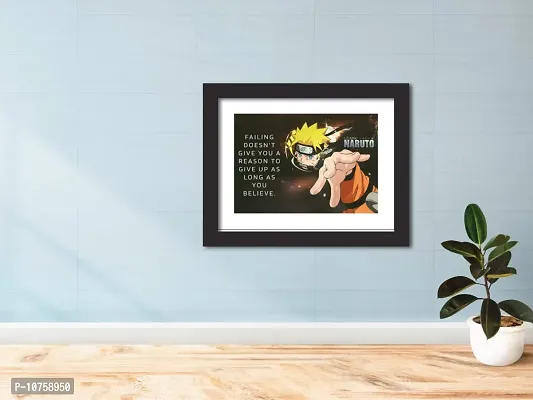 inspire TA Naruto Uzumaki Quotes Anime Painting Wall Frames, Wall Art Laminated Poster With Black Frames (12 X 9 INCH)-thumb5