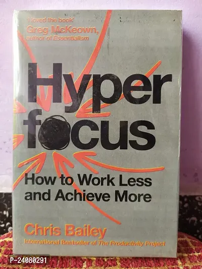 Hyper Focus English Paperback By Chris Bailey