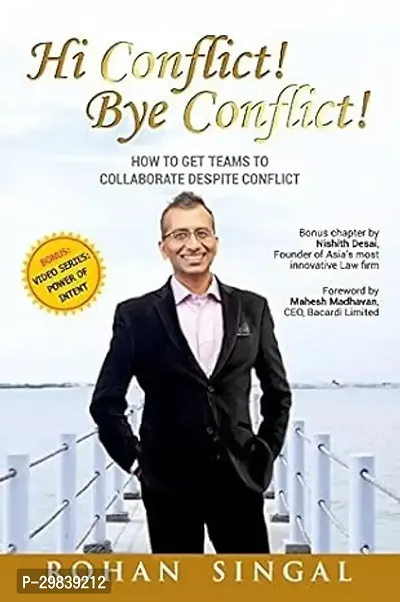 Hi Conflict! Bye Conflict!: How To Get Teams To Collaborate Despite Conflict-thumb0