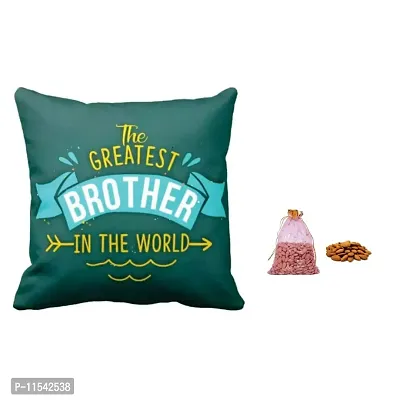 TheYaYaCafe Rakhi Gifts for Brother Printed Greatest Brother in The World Cushion Cover with Dry Fruits Gift Combo-thumb0