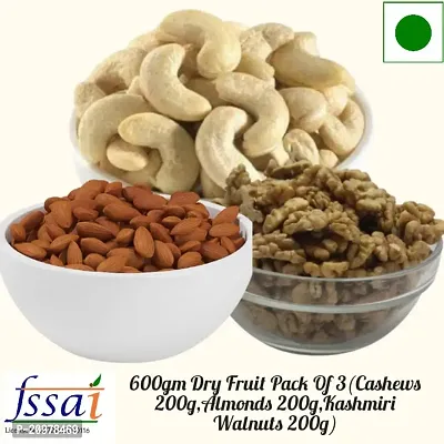 600gm  Dry Fruit Pack Of 3(Cashews 200g,Almonds 200g,Kashmiri Walnuts 200g)