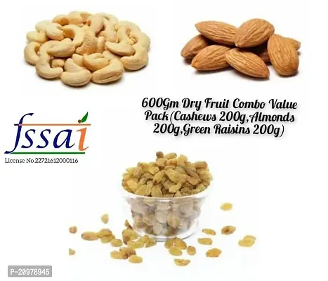 600gm Dry Fruit Combo Value  Pack(Cashews 200g,Almonds 200g,Green Raisins 200g)