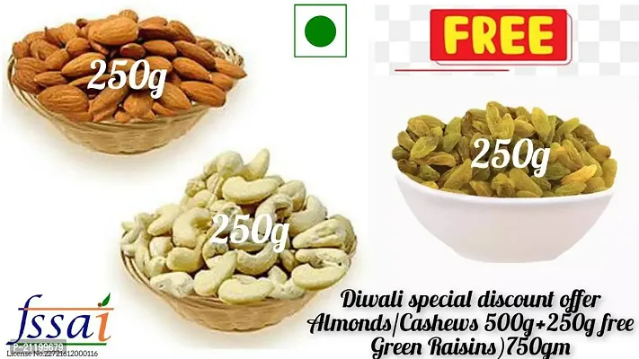 Diwali Special Discount Offer Almonds/Cashews 500+250g Free Green Raisins.750gm Pack