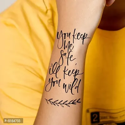 you keep me safe ill keep you wild tattoo calligraphy tattoo Temporary Body Tattoo