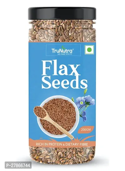 TruNutra_ Flax Seeds For Weight Loss | Rich With Omega-3  Fiber Diet Alsi | Prebiotic Rich Flax Seeds For Eating 200gm