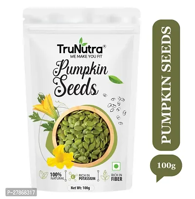 TruNutra_ Pumpkin Seeds For Eating | Rich With Zinc  Fiber | Raw  Healthy Snack | A-Grade Pumpkin Seeds 100gm