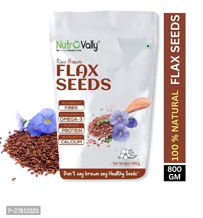 NutroVally Flax Seeds 800gm | Fibre Rich Alsi Seeds | Flax Seeds for Hair Growth | Seeds for eating | Healthy eating