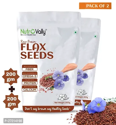 Nutrovally Flax Seeds 400gm | For Weight Loss ,Boost Digestion  Hairs Growth | Alsi Seeds | Rich In Protein, Omega -3 |100% Natural Superfood | 200gm x 2