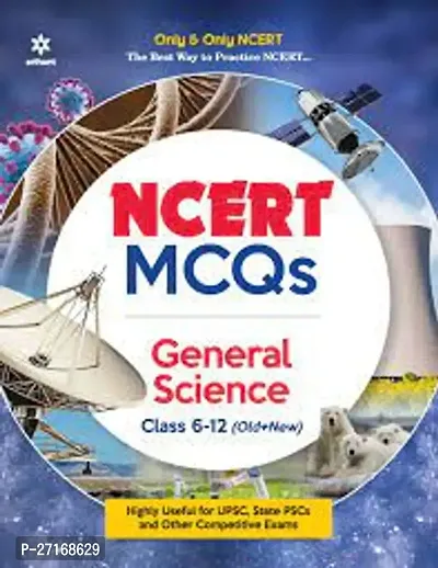 NCERT MCQs General Science Class 6-12 (Old+New) for UPSC, State PSCs And Other Competitive Exams in English-thumb0