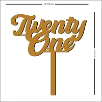 Premium "Twenty One" Cake Topper / Cake Decoration Item / Special  Cake Decoration For Kids Wife Husband Friend Cousin - Pack Of  1-thumb3