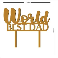 Premium "World Best Dad" Cake Topper /  Cake Decoration Item / Special   Cake Decoration For Kids Wife Husband Friend Cousin - Pack Of 1-thumb3