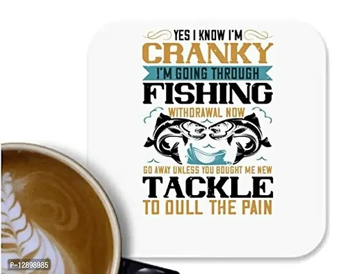 UDNAG MDF Tea Coffee Coaster 'Fishing | YES I Know I'm Cranky' for Office Home [90 x 90mm]-thumb0