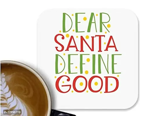 UDNAG MDF Tea Coffee Coaster 'Christmas Santa | Dear Santa Define goodd' for Office Home [90 x 90mm]