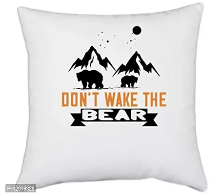 UDNAG White Polyester 'Bear | Don?t Wake The Bear' Pillow Cover [16 Inch X 16 Inch]