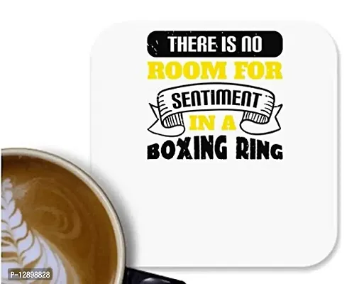 UDNAG MDF Tea Coffee Coaster 'Boxing | There is no Room for Sentiment in a Boxing Ring' for Office Home [90 x 90mm]