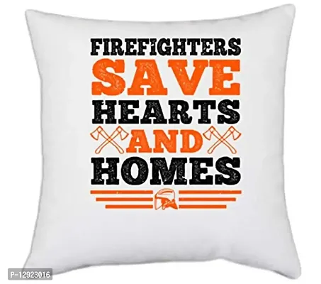 UDNAG White Polyester 'Fireman Firefighter | Firefighters Save Hearts and Homes. 1' Pillow Cover [16 Inch X 16 Inch]