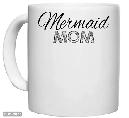 UDNAG White Ceramic Coffee / Tea Mug 'Mother | Marmaid mom' Perfect for Gifting [330ml]