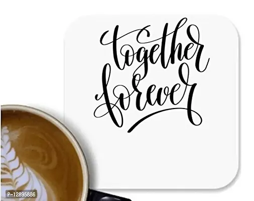 UDNAG MDF Tea Coffee Coaster 'Together Forever' for Office Home [90 x 90mm]-thumb0