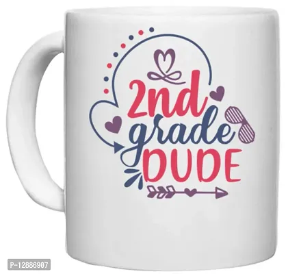 UDNAG White Ceramic Coffee / Tea Mug 'School | 2nd Grade Dude' Perfect for Gifting [330ml]