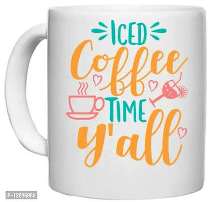 UDNAG White Ceramic Coffee / Tea Mug 'Coffee | iced Coffee time Y'all' Perfect for Gifting [330ml]-thumb0