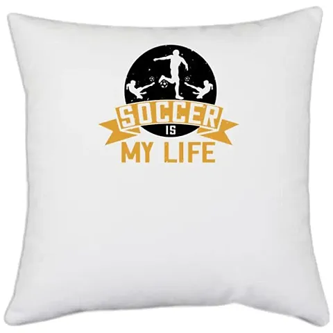 UDNAG White Polyester 'Soccer | Soccer is My Life' Pillow Cover [16 Inch X 16 Inch]