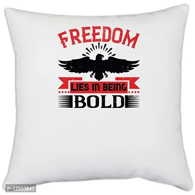 UDNAG White Polyester 'Independance Day | Freedom Lies in Being Bold' Pillow Cover [16 Inch X 16 Inch]