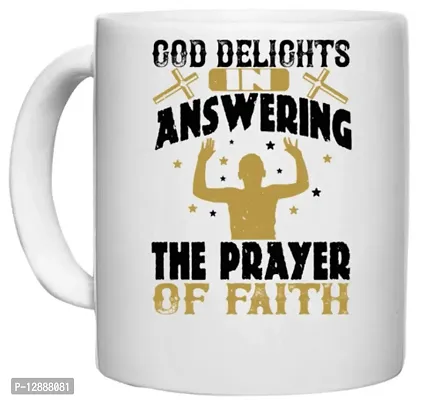 UDNAG White Ceramic Coffee / Tea Mug 'Faith | Delights in answering The Prayer of Faith' Perfect for Gifting [330ml]-thumb0