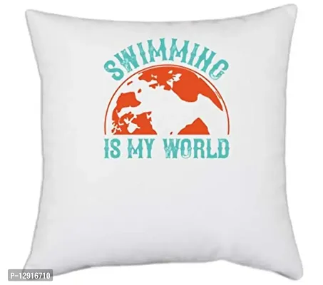 UDNAG White Polyester 'Swimming | Swimming is My World' Pillow Cover [16 Inch X 16 Inch]