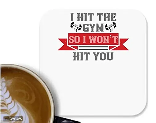 UDNAG MDF Tea Coffee Coaster 'Gym | i hit The Gym so i Would not hit You' for Office Home [90 x 90mm]-thumb0