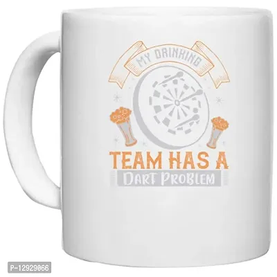 UDNAG White Ceramic Coffee / Tea Mug 'Dart | My Drinking Team Has A Dart Problem' Perfect for Gifting [330ml]-thumb0