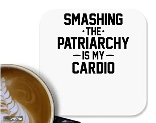 UDNAG MDF Tea Coffee Coaster 'Patriarchy | Smashing The Patriarchy is My CARDIO2' for Office Home [90 x 90mm]-thumb0