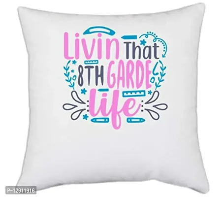 UDNAG White Polyester 'School Teacher | Livin That 8th Garde Life' Pillow Cover [16 Inch X 16 Inch]