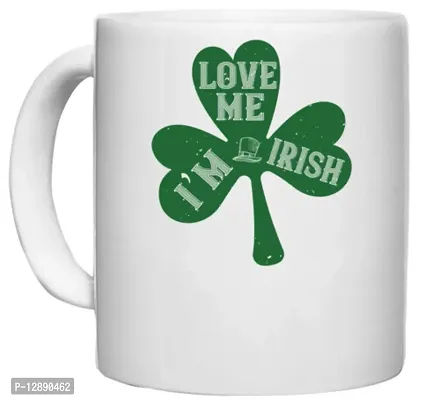 UDNAG White Ceramic Coffee / Tea Mug 'Irish | Love me i?m Irish' Perfect for Gifting [330ml]