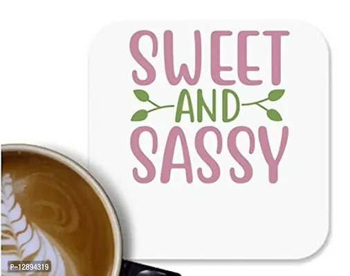 UDNAG MDF Tea Coffee Coaster 'Sweet Sassy | Sweet and Sassy' for Office Home [90 x 90mm]