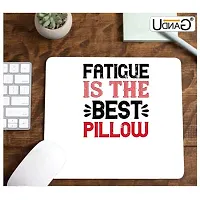 UDNAG White Mousepad 'Sleeping | Fatigue is The Best Pillow' for Computer / PC / Laptop [230 x 200 x 5mm]-thumb1