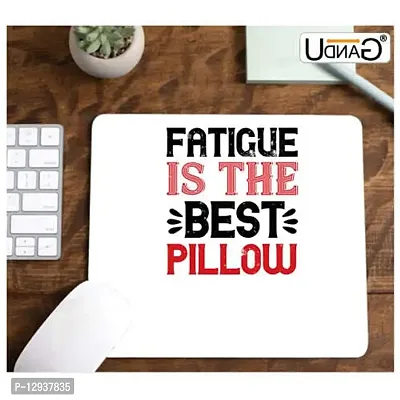 UDNAG White Mousepad 'Sleeping | Fatigue is The Best Pillow' for Computer / PC / Laptop [230 x 200 x 5mm]-thumb2