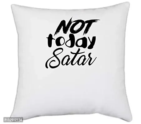 UDNAG White Polyester 'Satar | not Today satar' Pillow Cover [16 Inch X 16 Inch]