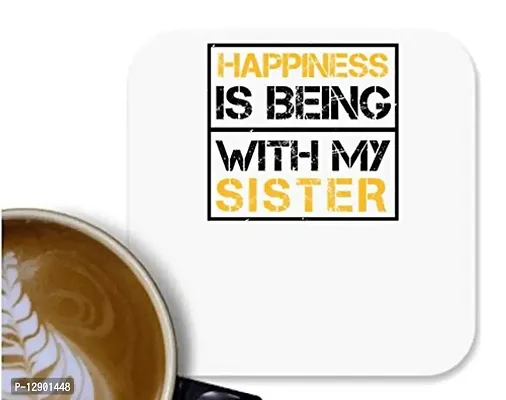 UDNAG MDF Tea Coffee Coaster 'Sister | Happiness is Being with My Sister -2' for Office Home [90 x 90mm]