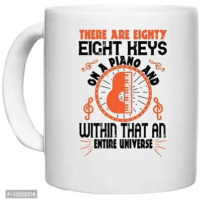 UDNAG White Ceramic Coffee / Tea Mug 'Piano | There are eightyeight Keys on a Piano and Within That, an Entire Universe 02' Perfect for Gifting [330ml]-thumb0