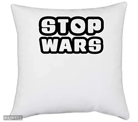 UDNAG White Polyester 'Wars | Stop Wars' Pillow Cover [16 Inch X 16 Inch]