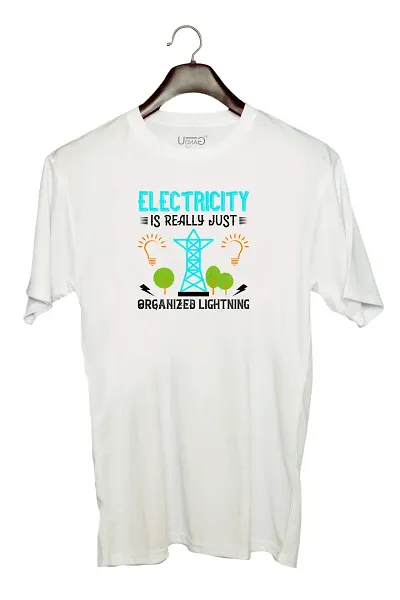 UDNAG Unisex Round Neck Graphic 'Electrical Engineer | Electricity is Really just Organized Lightning 2' T-Shirt [Size 2YrsOld/22in to 7XL/56in]