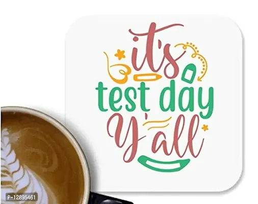 UDNAG MDF Tea Coffee Coaster 'Test Day | It's Test Day Y'all' for Office Home [90 x 90mm]